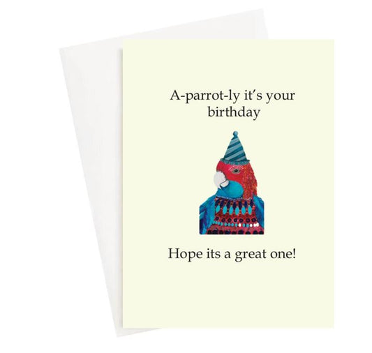 greeting cards Lelly lou designs. A-parrot-ly it'syour birthday. hope you have a good one